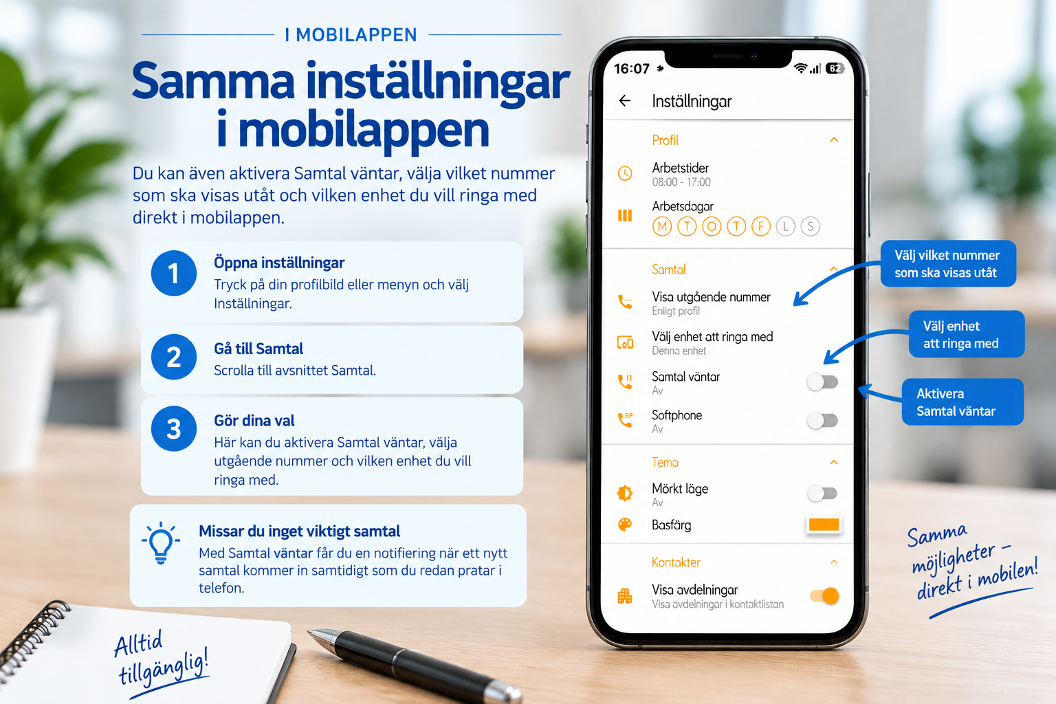 Aktivera Samtal väntar och välj utgående nummer i mobilappen