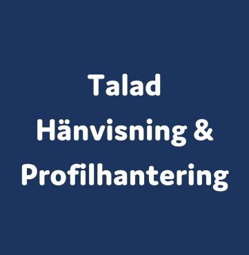 Talad hänvisning & Profilhantering